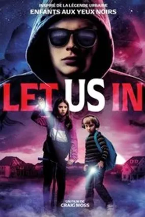 Affiche officielle du film Let Us In (2021) en French - HDLight - Regarder en streaming sur GauloisFlix