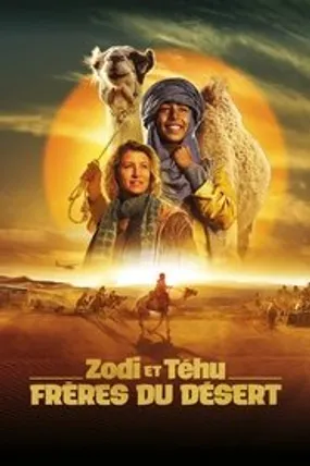 Affiche officielle du film Zodi et Téhu, frères du désert (2023) en French - HDLight - Regarder en streaming sur GauloisFlix