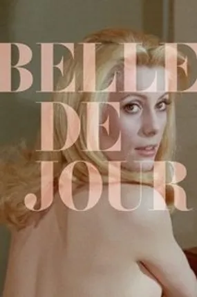 Affiche officielle du film Belle de jour (1967) en TrueFrench - HDLight - Regarder en streaming sur GauloisFlix