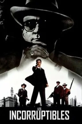 Affiche officielle du film Les Incorruptibles (1987) en TrueFrench - HDLight - Regarder en streaming sur GauloisFlix