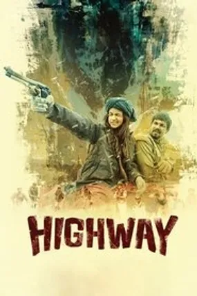 Affiche officielle du film Highway (2014) en French - Regarder en streaming sur GauloisFlix