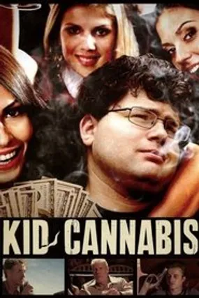 Affiche officielle du film Kid Cannabis (2014) en French - Regarder en streaming sur GauloisFlix