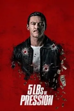 Affiche officielle du film 5lbs of Pressure (2024) en TrueFrench - HDLight - Regarder en streaming sur GauloisFlix