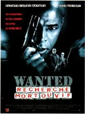 Affiche officielle du film Wanted : Recherché mort ou vif (1997) en TrueFrench - HDLight - Regarder en streaming sur GauloisFlix