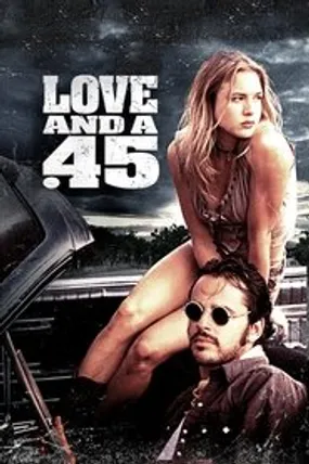 Affiche officielle du film Love and a .45 (1994) en TrueFrench - HDLight - Regarder en streaming sur GauloisFlix