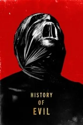 Affiche officielle du film History of Evil (2023) en VOSTFR - HDLight - Regarder en streaming sur GauloisFlix