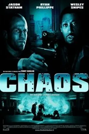Affiche officielle du film Chaos (2005) en TrueFrench - HDLight - Regarder en streaming sur GauloisFlix