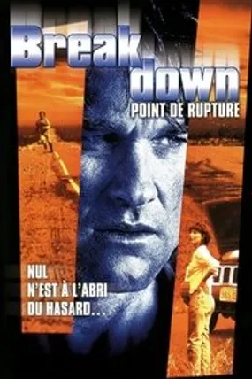 Affiche officielle du film Breakdown : Point de rupture (1997) en TrueFrench - HDLight - Regarder en streaming sur GauloisFlix