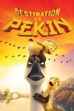Affiche officielle du film Destination Pékin ! (2018) en TrueFrench - HDLight - Regarder en streaming sur GauloisFlix