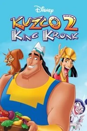 Affiche officielle du film Kuzco 2 : King Kronk (2005) en TrueFrench - HDLight - Regarder en streaming sur GauloisFlix