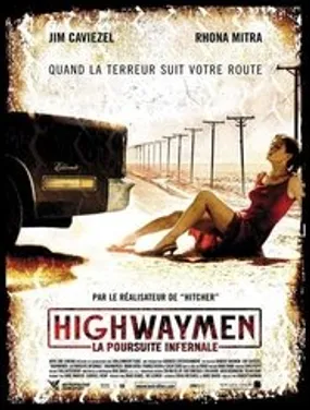 Affiche officielle du film Highwaymen : la poursuite infernale (2004) en TrueFrench - HDLight - Regarder en streaming sur GauloisFlix