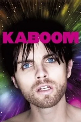 Affiche officielle du film Kaboom (2010) en TrueFrench - HDLight - Regarder en streaming sur GauloisFlix