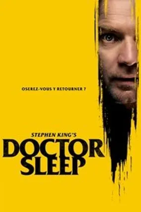 Affiche officielle du film Doctor Sleep (2019) en TrueFrench - HDLight - Regarder en streaming sur GauloisFlix