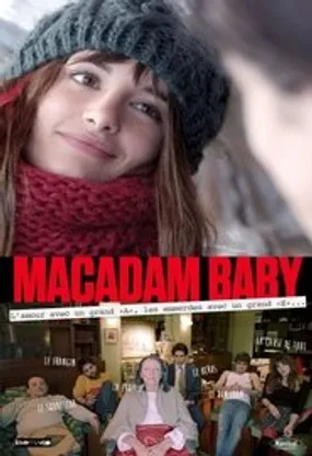Affiche officielle du film Macadam Baby (2014) en French - HDLight - Regarder en streaming sur GauloisFlix