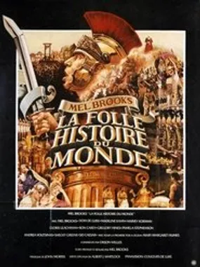 Affiche officielle du film La Folle Histoire du monde (1981) en TrueFrench - HDLight - Regarder en streaming sur GauloisFlix