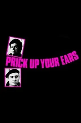 Affiche officielle du film Prick Up Your Ears (1987) en TrueFrench - HDLight - Regarder en streaming sur GauloisFlix