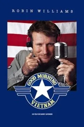 Affiche officielle du film Good Morning, Vietnam (1987) en TrueFrench - DVDRIP - Regarder en streaming sur GauloisFlix