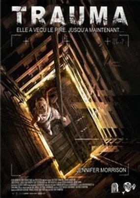Affiche officielle du film Trauma (2013) en French - Regarder en streaming sur GauloisFlix