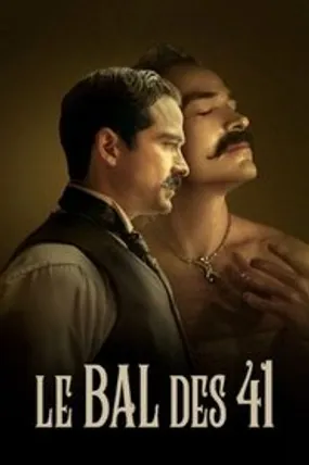 Affiche officielle du film Le Bal des 41 (2020) en French - HDLight - Regarder en streaming sur GauloisFlix