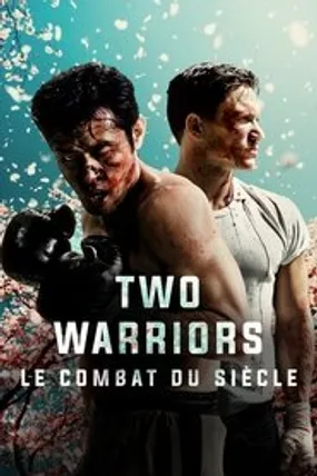 Affiche officielle du film Two Warriors : Le Combat du Siècle (2019) en French - HDLight - Regarder en streaming sur GauloisFlix