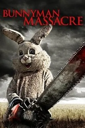 Affiche officielle du film The Bunnyman Massacre (2014) en VOSTFR - DVDRIP - Regarder en streaming sur GauloisFlix