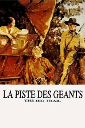 Affiche officielle du film La Piste des géants (1930) en French - Regarder en streaming sur GauloisFlix