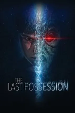 Affiche officielle du film The Last Possession (2022) en French - Bdrip LD - Regarder en streaming sur GauloisFlix
