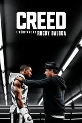 Affiche officielle du film Creed : L'héritage de Rocky Balboa (2015) en TrueFrench - HDLight - Regarder en streaming sur GauloisFlix
