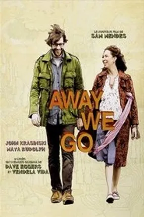 Affiche officielle du film Away We Go (2009) en French - Regarder en streaming sur GauloisFlix