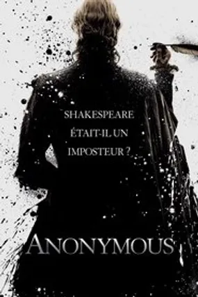 Affiche officielle du film Anonymous (2011) en TrueFrench - HDLight - Regarder en streaming sur GauloisFlix