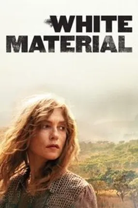 Affiche officielle du film White Material (2010) en French - Regarder en streaming sur GauloisFlix