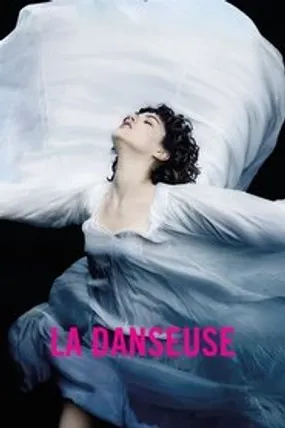 Affiche officielle du film La Danseuse (2016) en French - HDLight - Regarder en streaming sur GauloisFlix