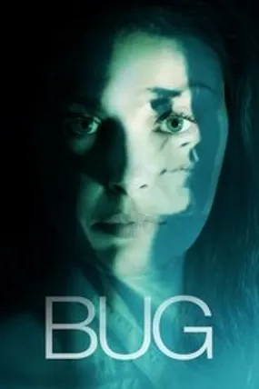 Affiche officielle du film Bug (2007) en French - Regarder en streaming sur GauloisFlix