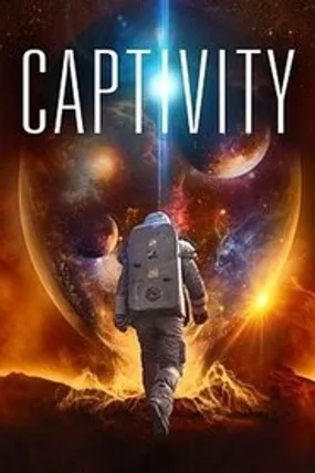 Affiche officielle du film Captivity Le Prisonnier de Mars (2018) en TrueFrench - HDLight - Regarder en streaming sur GauloisFlix