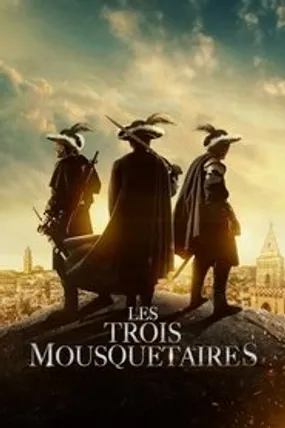 Affiche officielle du film Les Trois Mousquetaires (2023) en TrueFrench - HDLight - Regarder en streaming sur GauloisFlix