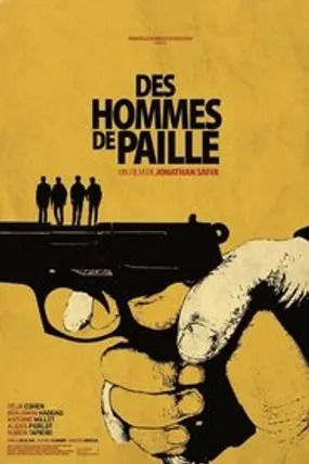 Affiche officielle du film Des hommes de paille (2020) en TrueFrench - HDLight - Regarder en streaming sur GauloisFlix