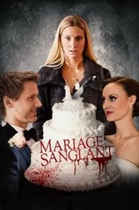 Affiche officielle du film Mariage sanglant (2017) en French - DVDRIP - Regarder en streaming sur GauloisFlix