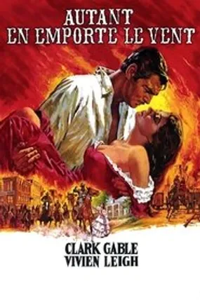 Affiche officielle du film Autant en emporte le vent (1939) en TrueFrench - HDLight - Regarder en streaming sur GauloisFlix