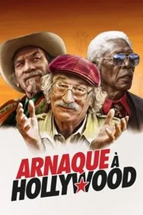 Affiche officielle du film Arnaque à Hollywood (2020) en French - HDLight - Regarder en streaming sur GauloisFlix