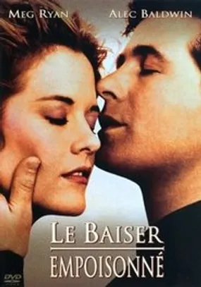 Affiche officielle du film Le Baiser empoisonné (1992) en TrueFrench - HDLight - Regarder en streaming sur GauloisFlix