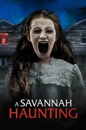 Affiche officielle du film A Savannah Haunting (2022) en VOSTFR - HDLight - Regarder en streaming sur GauloisFlix