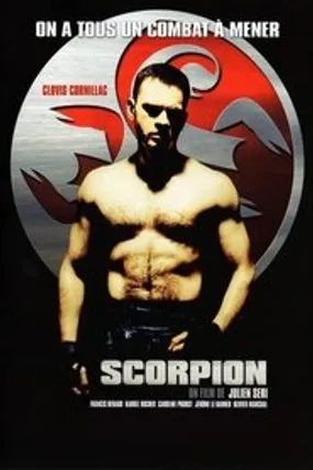 Affiche officielle du film Scorpion (2007) en TrueFrench - HDLight - Regarder en streaming sur GauloisFlix