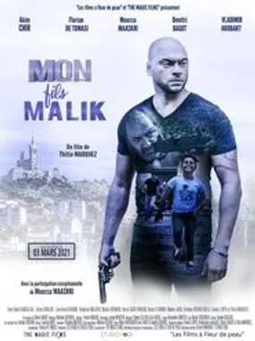 Affiche officielle du film Mon fils Malik (2021) en French - CAM - Regarder en streaming sur GauloisFlix