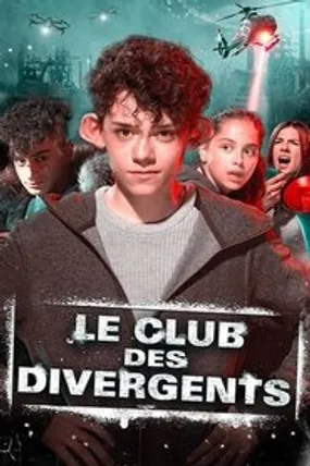 Affiche officielle du film Le club des divergents (2019) en French - HDLight - Regarder en streaming sur GauloisFlix
