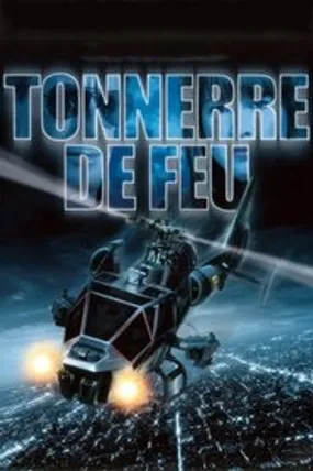 Affiche officielle du film Tonnerre de feu (1983) en TrueFrench - HDLight - Regarder en streaming sur GauloisFlix