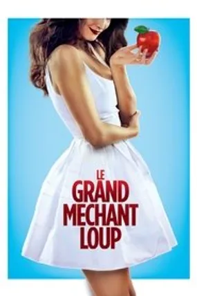 Affiche officielle du film Le Grand Méchant Loup (2013) en French - HDLight - Regarder en streaming sur GauloisFlix