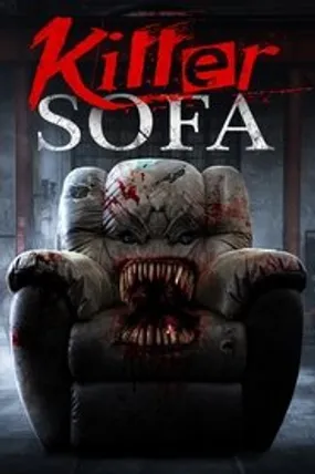 Affiche officielle du film Killer Sofa (2019) en VOSTFR - HDLight - Regarder en streaming sur GauloisFlix