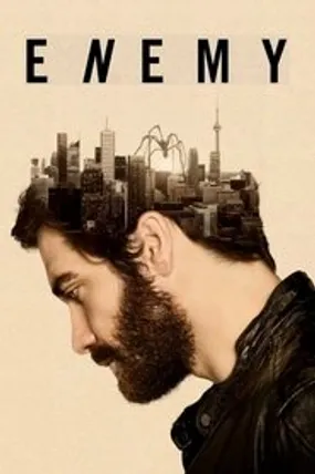 Affiche officielle du film Enemy (2014) en TrueFrench - HDLight - Regarder en streaming sur GauloisFlix