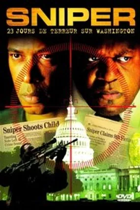 Affiche officielle du film Sniper : 23 jours de terreur sur Washington (2003) en French - DVDRIP - Regarder en streaming sur GauloisFlix