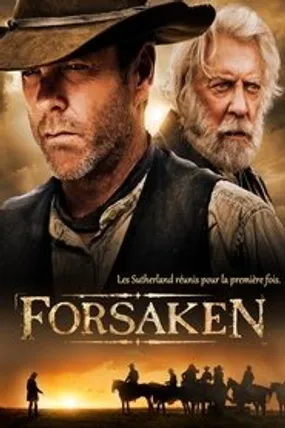 Affiche officielle du film Forsaken (2015) en TrueFrench - HDLight - Regarder en streaming sur GauloisFlix